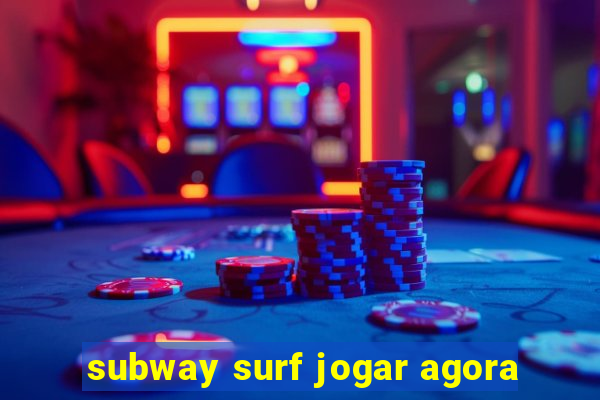 subway surf jogar agora